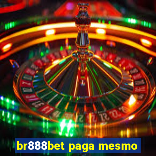 br888bet paga mesmo